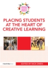 Image for Placing students at the heart of creative learning