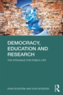 Image for Democracy, education and research: the conditions of social change
