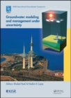 Image for Groundwater Modeling and Management under Uncertainty : Proceedings of the Sixth IAHR International Groundwater Symposium, Kuwait, 19 - 21 November, 2012