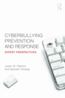 Image for Cyberbullying Prevention and Response: Expert Perspectives
