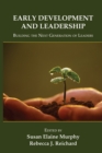 Image for Early Development and Leadership: Building the Next Generation of Leaders