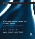 Image for Economic development and global crisis: the Latin American economy in historical perspective
