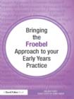 Image for Bringing the Froebel approach to your early years practice