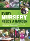 Image for Every nursery needs a garden