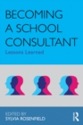 Image for Becoming a School Consultant: A Casebook