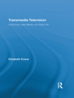 Image for Transmedia television: audiences, new media, and daily life : 2
