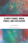 Image for Climate change, moral panics and civilization