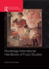 Image for Routledge international handbook of food studies