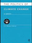 Image for The Politics of Climate Change: A Survey