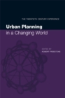 Image for Urban planning in a changing world: the twentieth century experience