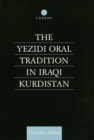 Image for The Yezidi oral tradition in Iraqi Kurdistan