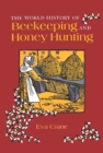 Image for The world history of beekeeping and honey hunting