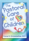 Image for The Pastoral Care of Children