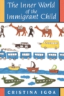 Image for The Inner World of the Immigrant Child