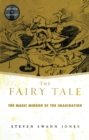 Image for The fairy tale: the magic mirror of imagination