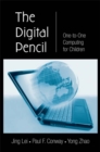 Image for The digital pencil: one-to-one computing for children