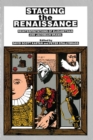 Image for Staging the Renaissance: reinterpretations of Elizabethan and Jacobean drama