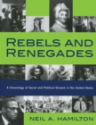 Image for Rebels and renegades: a chronology of social and political dissent in the United States