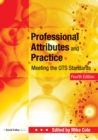 Image for Professional attributes and practice: meeting the QTS standards