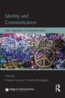 Image for Identity and communication: new agendas in communication
