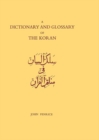 Image for Dictionary and Glossary of the Koran: In Arabic and English