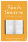 Image for Bion&#39;s sources: the shaping of his paradigms