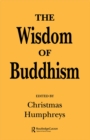 Image for The Wisdom of Buddhism