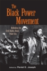 Image for Black power movement: rethinking the civil rights-black power era