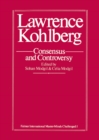 Image for Lawrence Kohlberg: Consensus and Controvesy : 1