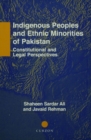Image for Indigenous Peoples and Ethnic Minorities of Pakistan: Constitutional and Legal Perspectives