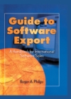 Image for Guide to software export: a handbook for international software sales