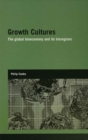 Image for Growth cultures: the global bioeconomy and its bioregions
