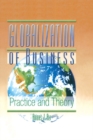Image for Globalization of business: practice and theory