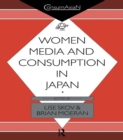 Image for Women, media and consumption in Japan