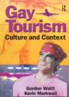 Image for Gay tourism: culture and context
