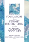Image for Foundations for a feminist restructuring of the academic disciplines