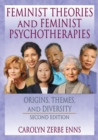 Image for Feminist theories and feminist psychotherapies: origins, themes, and diversity
