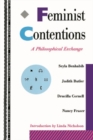 Image for Feminist Contentions: A Philosophical Exchange