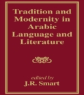 Image for Tradition and modernity in Arabic language and literature
