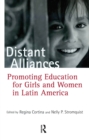 Image for Distant alliances: gender and education in Latin America