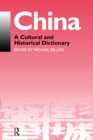Image for China: a historical and cultural dictionary