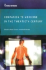 Image for Companion to medicine in the twentieth century