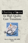 Image for Charting a course for high quality care transitions