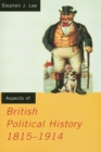 Image for Aspects of British Political History 1815-1914