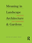 Image for Meaning in landscape architecture and gardens