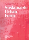 Image for Achieving sustainable urban form