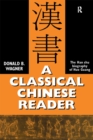 Image for A classical Chinese reader: the Han Shu biography of Huo Guang