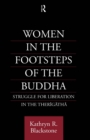 Image for Women in the footsteps of the Buddha: struggle for liberation in the Therigatha