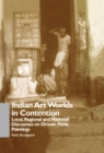 Image for Indian art worlds in contention: local, regional and national discourses on Orissan Patta.