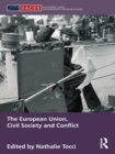 Image for The European Union, Civil Society and Conflict